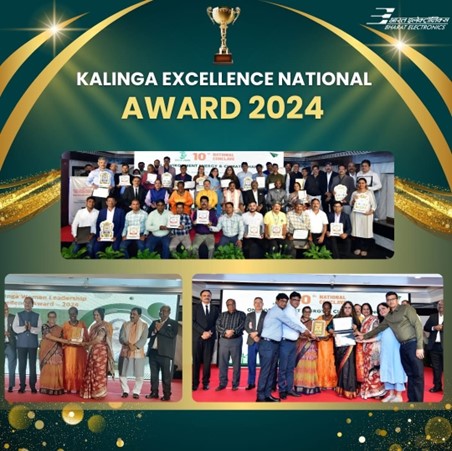 Kalinga Excellence Awards – BG BEL-Ghaziabad conferred Kalinga Excellence National Award 2024 with 5-Star rating for two categories – Environment and Energy.